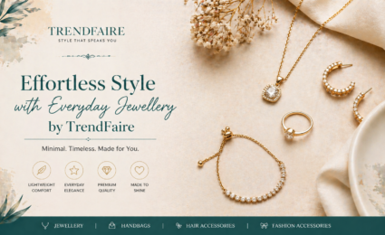 Effortless Style with Everyday Jewellery by TrendFaire